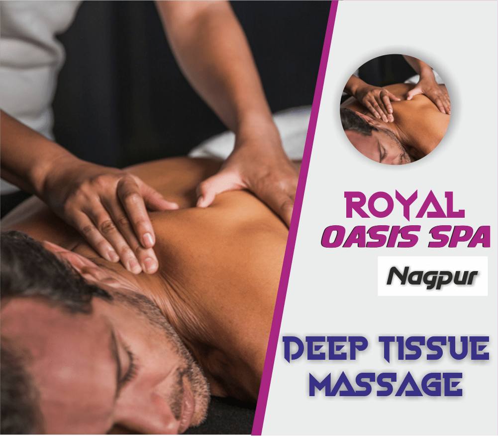Deep Tissue Massage in Dharampeth Nagpur